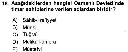 Osmanlı Merkez ve Taşra Teşkilatı 2016-2017 Ara Sınav - 16. soru
