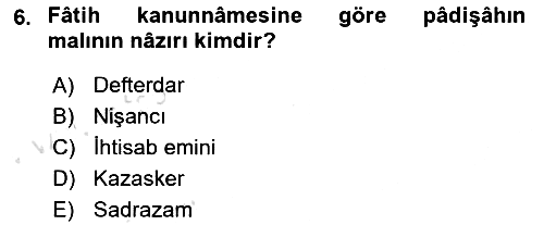 Osmanlı Merkez ve Taşra Teşkilatı 2023-2024 Ara Sınav - 6. soru