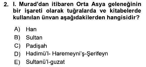 Osmanlı Merkez ve Taşra Teşkilatı 2024-2025 Ara Sınav - 2. soru