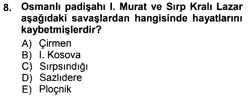 Osmanlı Tarihi (1300-1566) 2012-2013 Ara Sınav - 8. soru