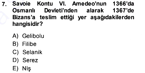 Osmanlı Tarihi (1300-1566) 2013-2014 Ara Sınav - 7. soru