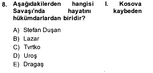 Osmanlı Tarihi (1300-1566) 2013-2014 Ara Sınav - 8. soru