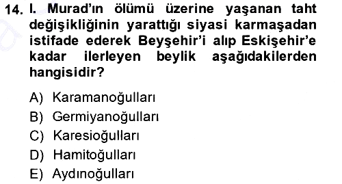Osmanlı Tarihi (1300-1566) 2014-2015 Ara Sınav - 14. soru