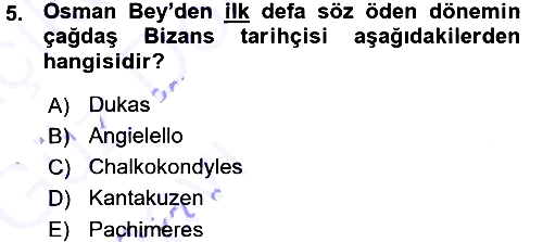 Osmanlı Tarihi (1300-1566) 2015-2016 Ara Sınav - 5. soru