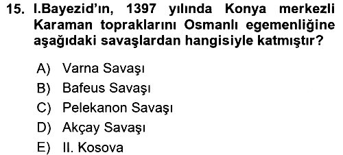 Osmanlı Tarihi (1300-1566) 2015-2016 Ara Sınav - 15. soru