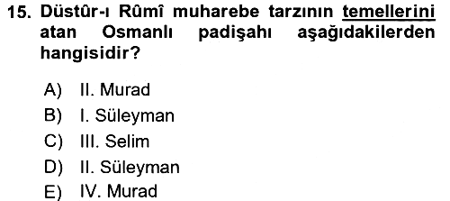 Osmanlı Tarihi (1300-1566) 2016-2017 Ara Sınav - 15. soru