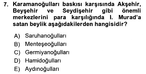 Osmanlı Tarihi (1300-1566) 2018-2019 Ara Sınav - 7. soru