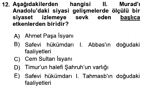 Osmanlı Tarihi (1300-1566) 2018-2019 Ara Sınav - 12. soru