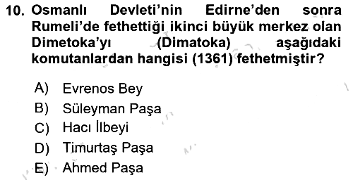 Osmanlı Tarihi (1300-1566) 2019-2020 Ara Sınav - 10. soru
