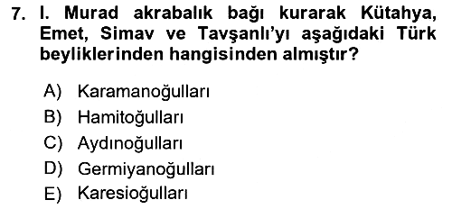 Osmanlı Tarihi (1300-1566) 2021-2022 Ara Sınav - 7. soru