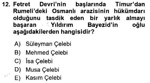 Osmanlı Tarihi (1300-1566) 2022-2023 Ara Sınav - 12. soru