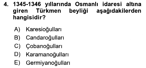 Osmanlı Tarihi (1300-1566) 2024-2025 Ara Sınav - 4. soru