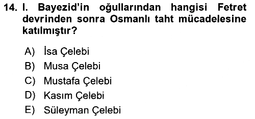 Osmanlı Tarihi (1300-1566) 2024-2025 Ara Sınav - 14. soru