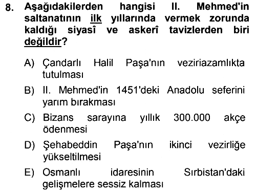 Osmanlı Tarihi (1300-1566) 2013-2014 Dönem Sonu Sınavı - 8. soru