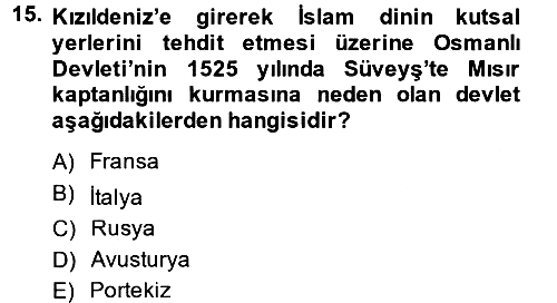 Osmanlı Tarihi (1300-1566) 2014-2015 Dönem Sonu Sınavı - 15. soru