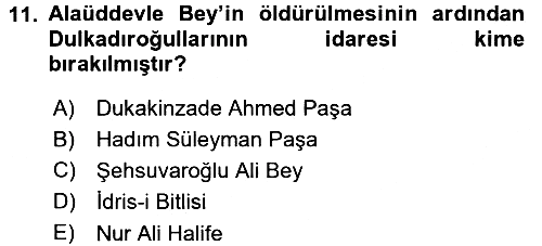 Osmanlı Tarihi (1300-1566) 2015-2016 Dönem Sonu Sınavı - 11. soru