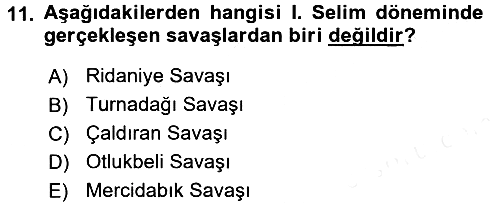 Osmanlı Tarihi (1300-1566) 2016-2017 Dönem Sonu Sınavı - 11. soru