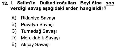 Osmanlı Tarihi (1300-1566) 2017-2018 Dönem Sonu Sınavı - 12. soru