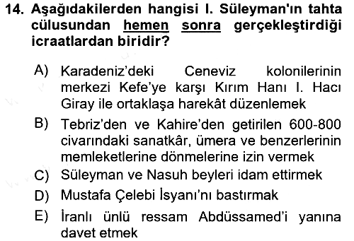 Osmanlı Tarihi (1300-1566) 2017-2018 Dönem Sonu Sınavı - 14. soru