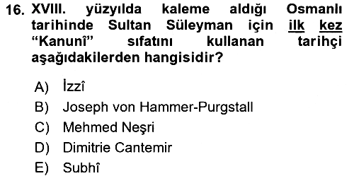 Osmanlı Tarihi (1300-1566) 2017-2018 Dönem Sonu Sınavı - 16. soru