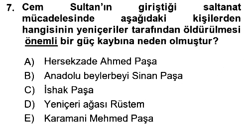 Osmanlı Tarihi (1300-1566) 2018-2019 Dönem Sonu Sınavı - 7. soru
