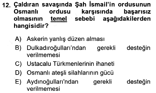 Osmanlı Tarihi (1300-1566) 2018-2019 Dönem Sonu Sınavı - 12. soru