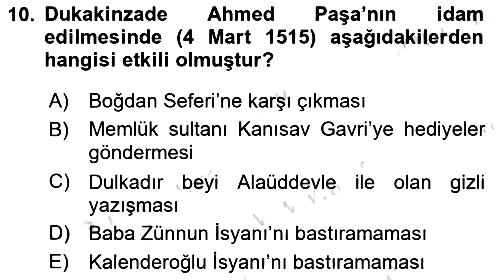 Osmanlı Tarihi (1300-1566) 2021-2022 Dönem Sonu Sınavı - 10. soru