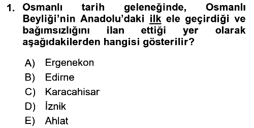Osmanlı Tarihi (1300-1566) 2022-2023 Dönem Sonu Sınavı - 1. soru