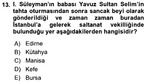 Osmanlı Tarihi (1300-1566) 2024-2025 Dönem Sonu Sınavı - 13. soru