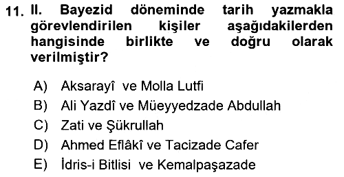 Osmanlı Tarihi (1300-1566) 2018-2019 Yaz Okulu Sınavı - 11. soru