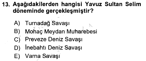 Osmanlı Tarihi (1300-1566) 2020-2021 Yaz Okulu Sınavı - 13. soru