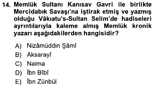 Osmanlı Tarihi (1300-1566) 2020-2021 Yaz Okulu Sınavı - 14. soru