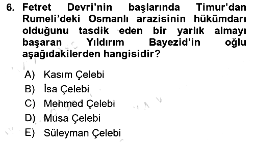 Osmanlı Tarihi (1300-1566) 2021-2022 Yaz Okulu Sınavı - 6. soru