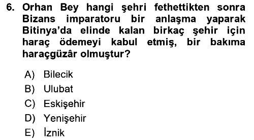 Osmanlı Tarihi (1300-1566) 2022-2023 Yaz Okulu Sınavı - 6. soru