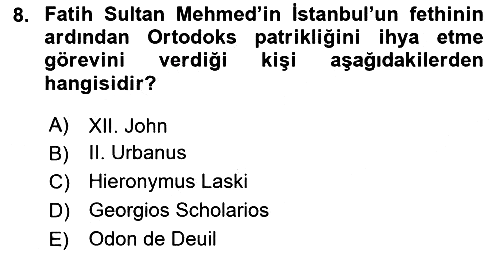 Osmanlı Tarihi (1300-1566) 2025-2026 Yaz Okulu Sınavı - 8. soru