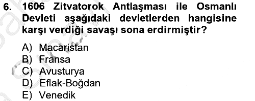 Osmanlı Tarihi (1566-1789) 2012-2013 Ara Sınav - 6. soru