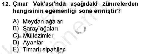 Osmanlı Tarihi (1566-1789) 2012-2013 Ara Sınav - 12. soru