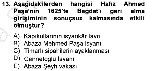 Osmanlı Tarihi (1566-1789) 2012-2013 Ara Sınav - 13. soru