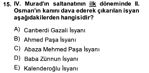 Osmanlı Tarihi (1566-1789) 2014-2015 Ara Sınav - 15. soru