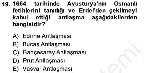Osmanlı Tarihi (1566-1789) 2014-2015 Ara Sınav - 19. soru