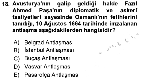 Osmanlı Tarihi (1566-1789) 2016-2017 Ara Sınav - 18. soru