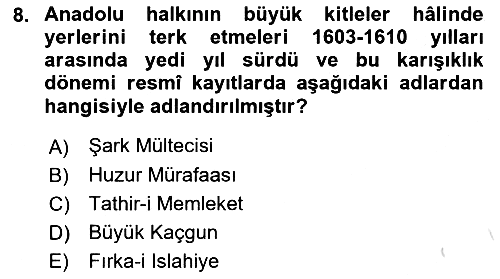 Osmanlı Tarihi (1566-1789) 2021-2022 Ara Sınav - 8. soru