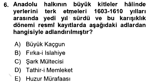 Osmanlı Tarihi (1566-1789) 2025-2026 Ara Sınav - 6. soru