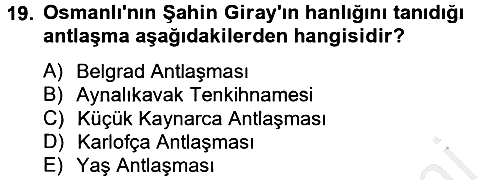 Osmanlı Tarihi (1566-1789) 2014-2015 Dönem Sonu Sınavı - 19. soru