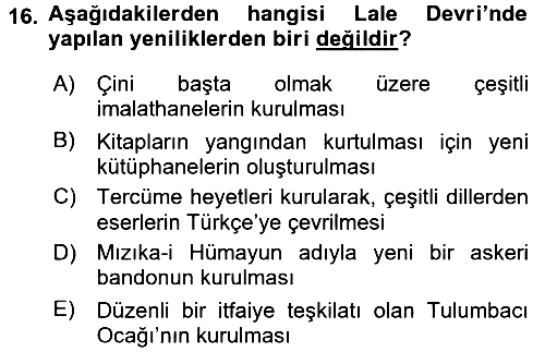 Osmanlı Tarihi (1566-1789) 2015-2016 Dönem Sonu Sınavı - 16. soru