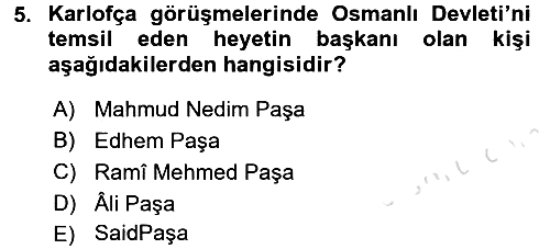 Osmanlı Tarihi (1566-1789) 2016-2017 Dönem Sonu Sınavı - 5. soru