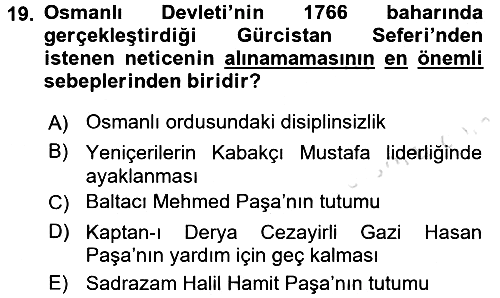 Osmanlı Tarihi (1566-1789) 2016-2017 Dönem Sonu Sınavı - 19. soru