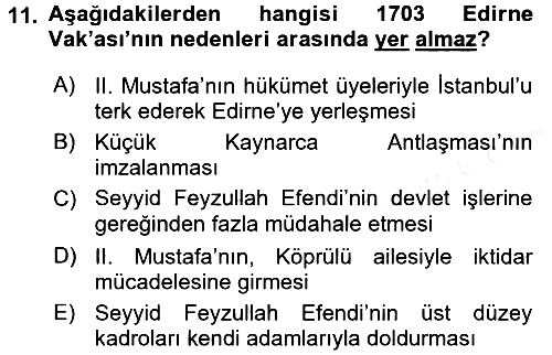Osmanlı Tarihi (1566-1789) 2017-2018 Dönem Sonu Sınavı - 11. soru