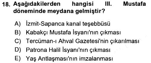 Osmanlı Tarihi (1566-1789) 2017-2018 Dönem Sonu Sınavı - 18. soru