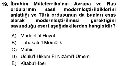 Osmanlı Tarihi (1566-1789) 2017-2018 Dönem Sonu Sınavı - 19. soru